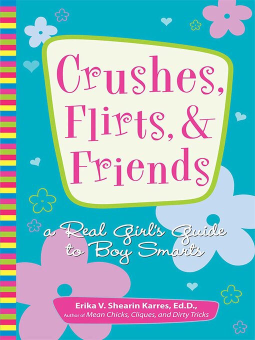 Cover image for Crushes, Flirts, And Friends